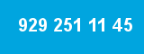 929 251 11 45